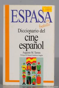 Livres d'occasion: Diccionario del cine español Augusto M. Torres